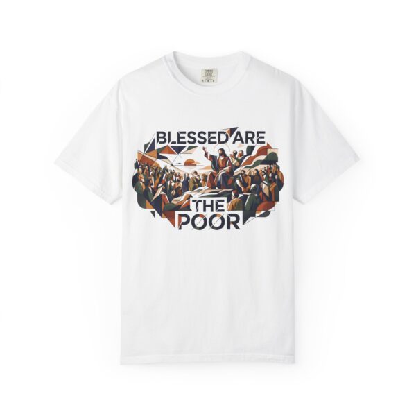 Blessed Are The Poor T-Shirt — Christian Faith Graphic Tee