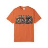 He Is Risen T-Shirt — Religious Christian Tee