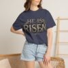 He Is Risen T-Shirt — Religious Christian Tee