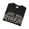 He Is Risen T-Shirt — Religious Christian Tee