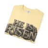He Is Risen T-Shirt — Religious Christian Tee