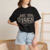 He Is Risen T-Shirt — Religious Christian Tee