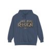He Is Risen Hoodie — Christian Easter Pullover
