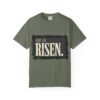 He Is Risen Comfort Colors Unisex T-Shirt